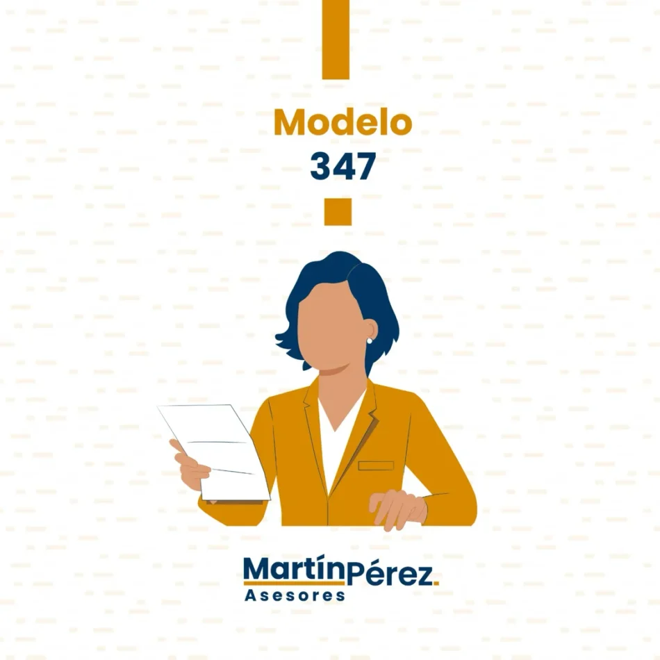 ¿Debes presentar el Modelo 347 este año? ¡Descúbrelo ahora!