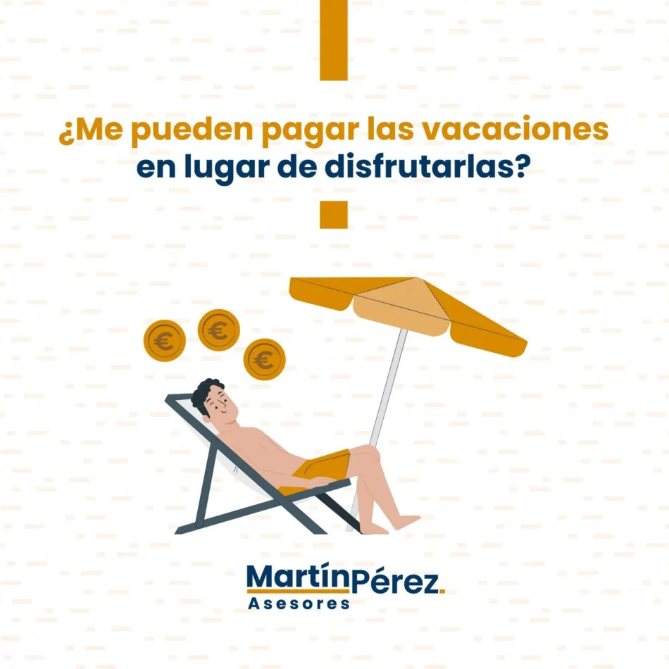 El Derecho Irrenunciable a las Vacaciones: 1. Normativa y Esenciales Excepciones en España